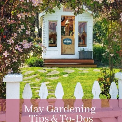 May Gardening Tips and To-Dos for the Pacific Northwest Region