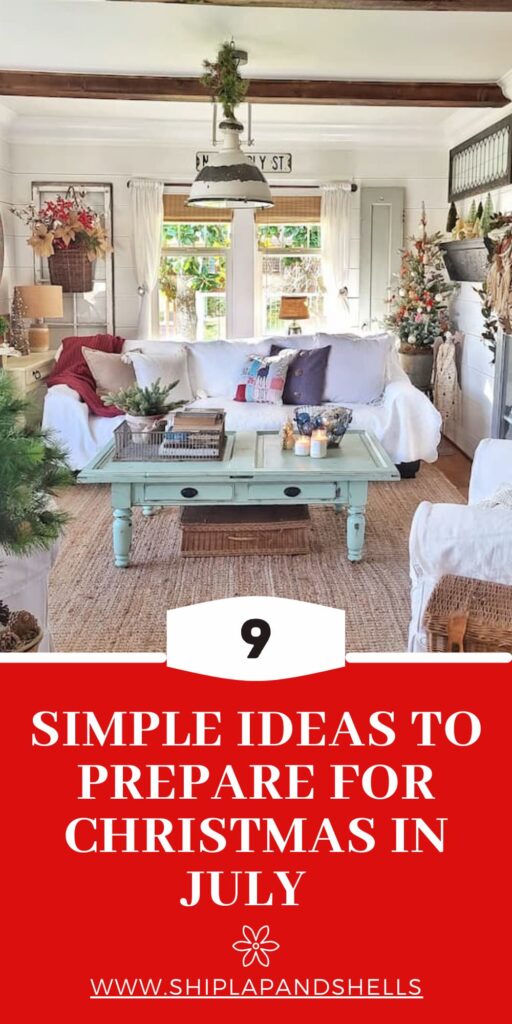 9 simple ideas to prepare for Christmas in July