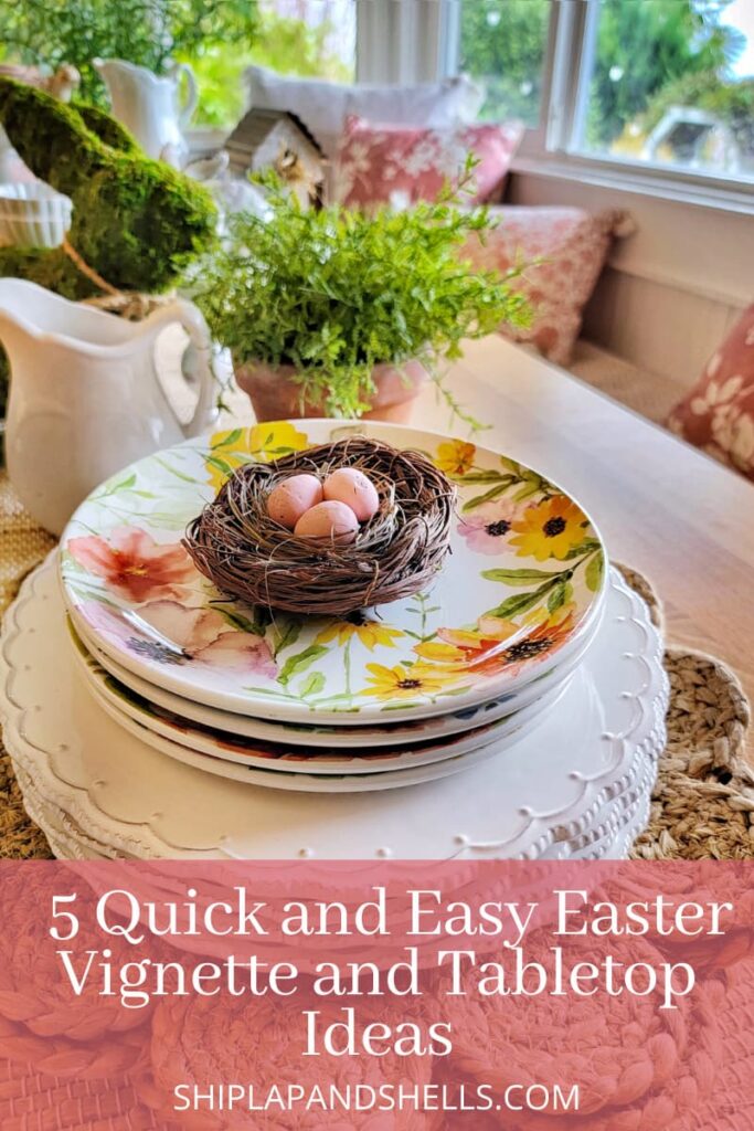 5 quick and easy Easter vignette and tabletop ideas