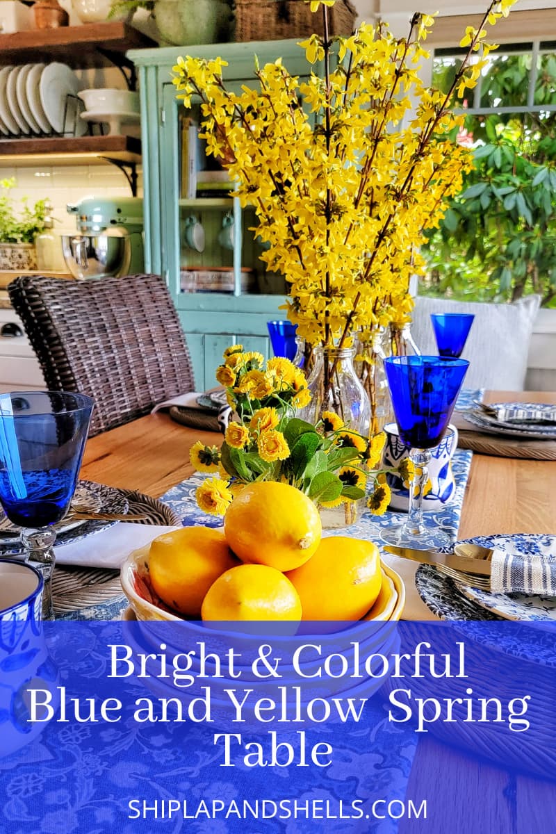 Create a Blue and Yellow Bright and Colorful Table for Spring - Shiplap ...