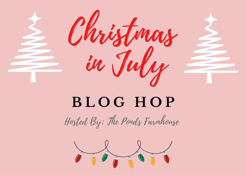 Christmas in July blog hop